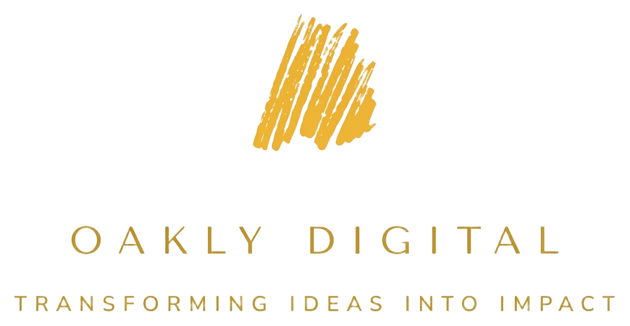 Oakly Digital — Transforming Ideas Into Impact
